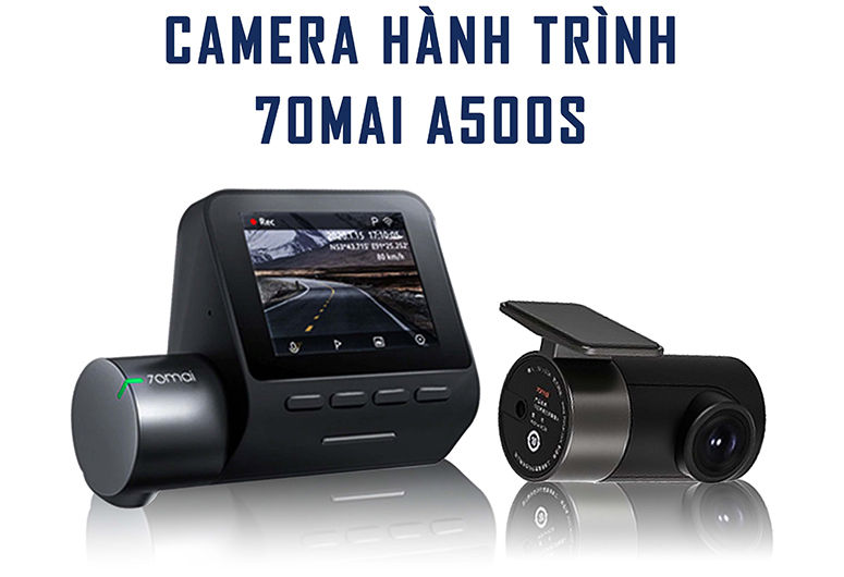 camera-hanh-trinh-70mai-a500s-truoc-sau